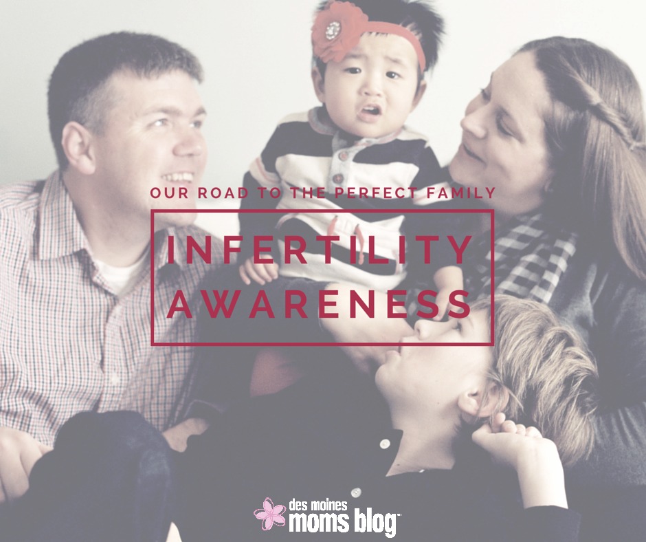 Infertility Awareness Week: Our Road to the Perfect Family