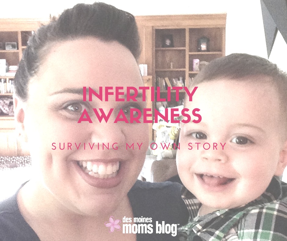 Infertility Awareness Week: Surviving My Own Story