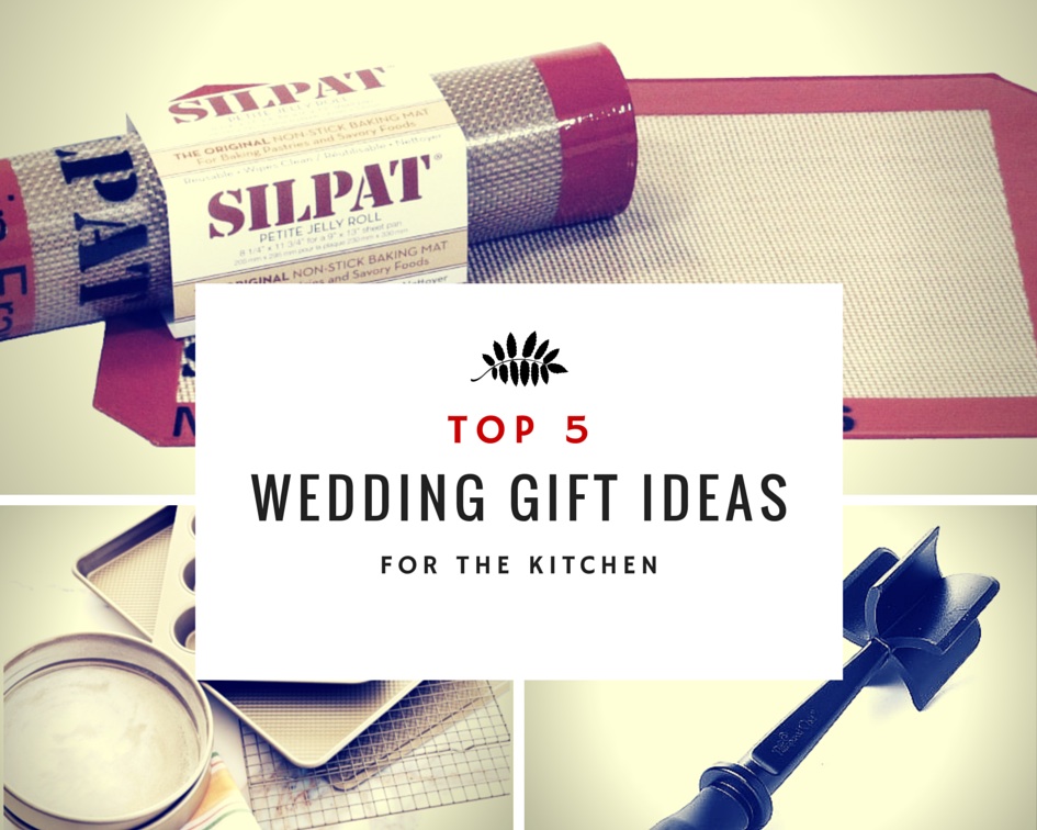 Top 5 Wedding Gift Ideas for the Kitchen