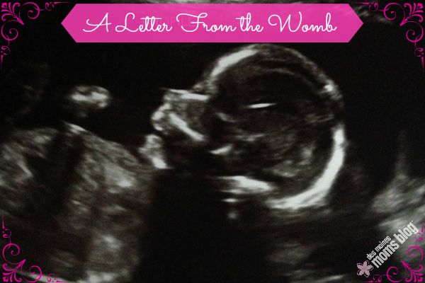 A Letter from the Womb