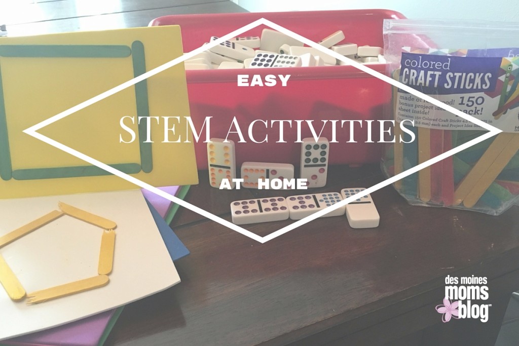 Easy STEM Activities to Do at Home | Des Moines Moms Blog