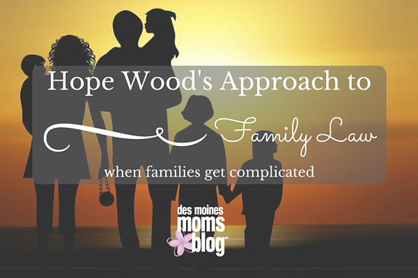 Hope Woods Approach to Family Law