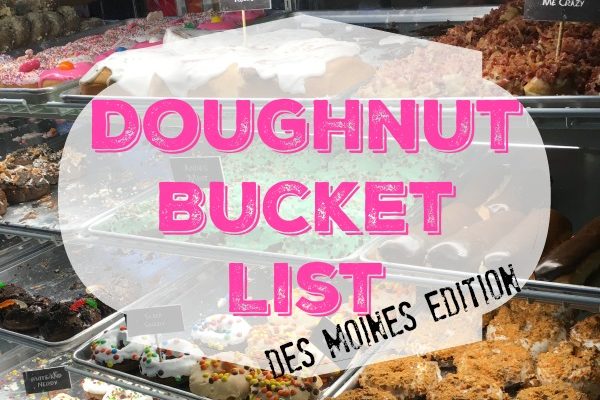 Doughnut Bucket List: Where to Eat Doughnuts in Des Moines | Des Moines Moms Blog