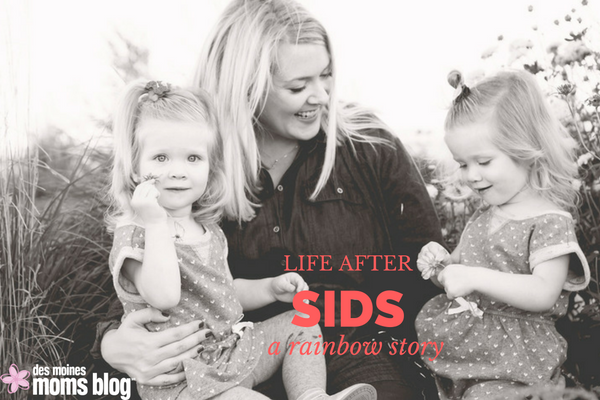 Life After SIDS: A Rainbow Story
