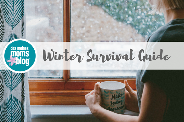 Des Moines Winter Survival Guide Winter Bucket List Central Iowa for Families
