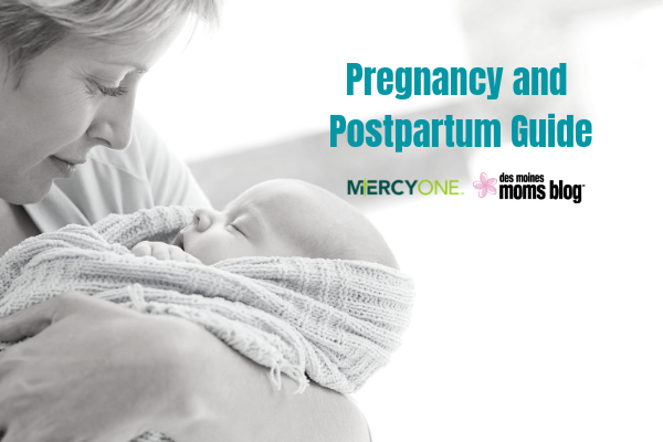 des moines pregnancy postpartum guide
