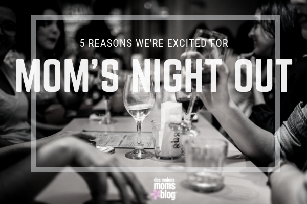 mom's night out 2019